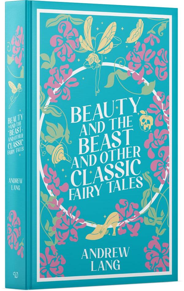 Beauty and the Beast and Other Classic Fairy Tales (Leather-bound)