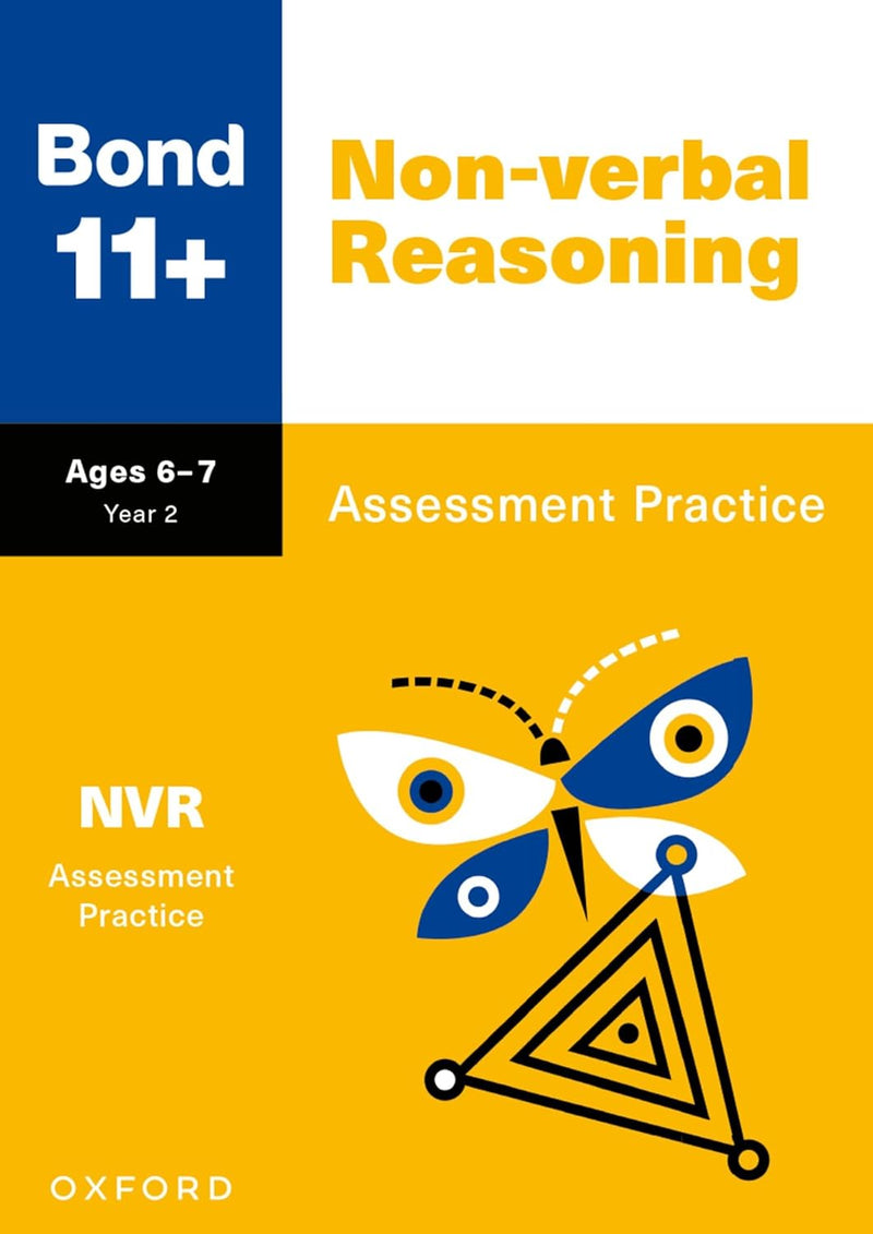 ["11 plus bond", "6-7 Years", "9781382072441", "Assessment Papers", "bond 11 assessment papers", "bond 11 plus", "bond 11 plus assessment papers", "Bond 11+", "children educational books", "Childrens Educational", "educational resources", "Infants", "Maths", "maths assessment papers", "Non Verbal Reasoning", "read at home", "Verbal Reasoning"]