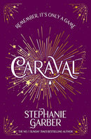 Caraval Series 3 Books Collection Set By Stephanie Garber - Caraval, Legendary, Finale