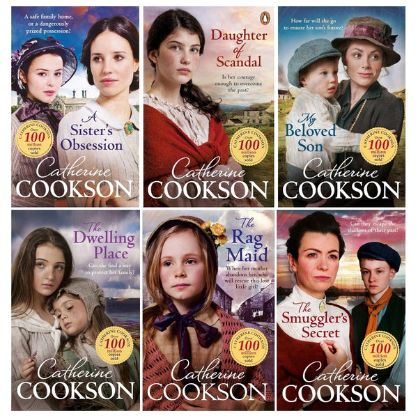 Catherine Cookson Collection 6 Books Set (My Beloved Son, The Dwelling Place, The Rag Maid, Daughter of Scandal, A Sister's Obsession, The Smuggler’s Secret)