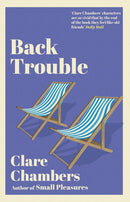 Clare Chambers 5 Books Collection Set (Back Trouble, The Editor's Wife, A Dry Spell, Learning To Swim, In A Good Light)