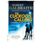 Cormoran Strike Series Collection 7 Books Set Robert Galbraith (The Cuckoos Calling, The Silkworm, Career of Evil, Lethal White, Troubled Blood, The Ink Black Heart, The Running Grave)