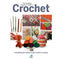 The Complete Beginners Guide to Crochet: Everything you need to know to start to crochet (Complete Beginners Guides - Book)