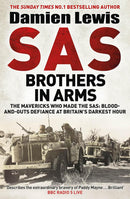 Damien Lewis 5 Books Collection Set (SAS Brothers in Arms, SAS Forged in Hell, SAS Daggers Drawn, SAS Shadow Raiders, SAS Italian Job)