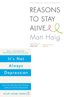 It's Not Always Depression, Reasons to Stay Alive 2 Books Collection Set