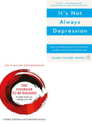 It's Not Always Depression, The Courage To Be Disliked 2 Books Collection Set