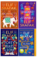 Elif Shafak Collection 4 Books Set (The Forty Rules of Love, The Bastard of Istanbul, The Architect's Apprentice, The Island of Missing Trees)