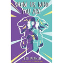 Elle McNicoll 3 Books Collection Set (Show Us Who You Are, Like A Charm, Like A Curse)