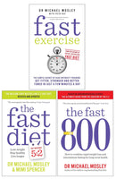The Fast 800, Fast Diet and Fast Exercise 3 Books Collection Set by Dr Michael Mosley
