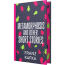 The Metamorphosis and Other Stories by Franz Kafka (Deluxe Hardback Sprayed Edge Edition)