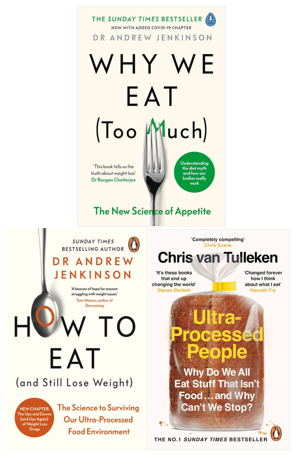 Why We Eat, How To Eat, Ultra-Processed People 3 Books Collection Set