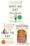 Why We Eat, How To Eat, Ultra-Processed People 3 Books Collection Set