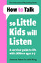 How To Talk Collection 5 Books Set How To Talk So Kids Will Listen How To Talk Series