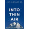 Into Thin Air: A Personal Account of the Everest Disaster by Jon Krakauer