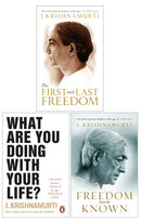 J Krishnamurti Finding Inner Freedom 3 Books Collection Set (Freedom from the Known, The First and Last Freedom, What Are You Doing With Your Life?)