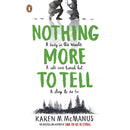 Karen McManus 4 Books Collection Set (Nothing More To Tell, The Cousins, Two Can Keep a Secret, You will be the Death of Me)