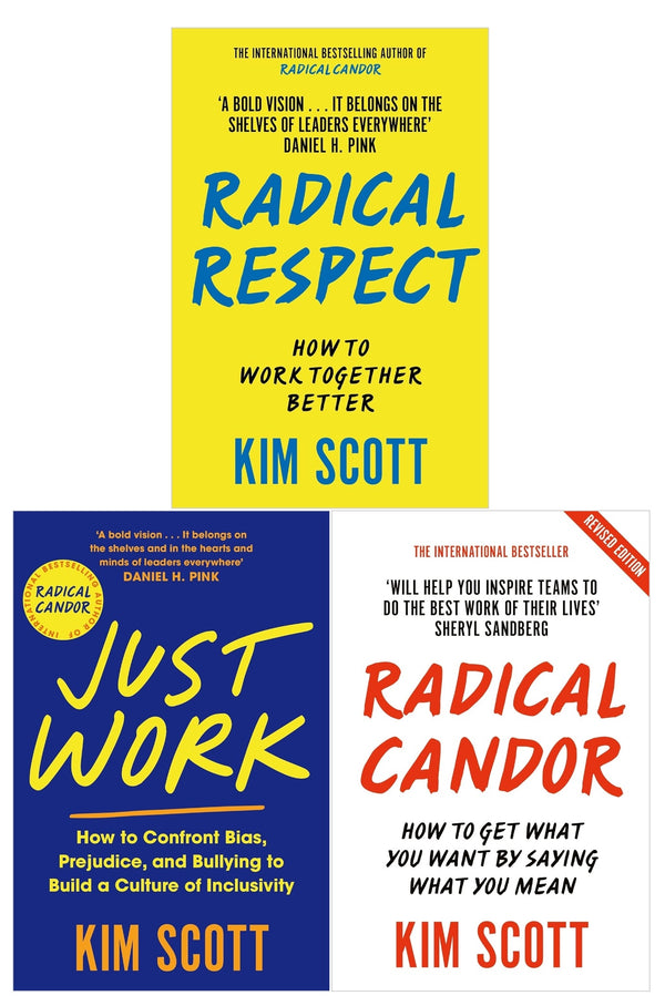 Kim Scott Collection 3 Books Set (Radical Respect, Radical Candor & Just Work)