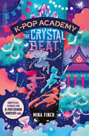 K-Pop Academy 6 Book Collection Set by Mina Finch (The Stage of Shadows, Cursed Spotlight, Crystal Beat, Guardians Glow, Tiger's Eye & The Song of Tomorrow)