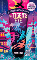 K-Pop Academy 6 Book Collection Set by Mina Finch (The Stage of Shadows, Cursed Spotlight, Crystal Beat, Guardians Glow, Tiger's Eye & The Song of Tomorrow)