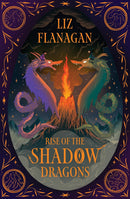 Legends of The Sky Series 3 Books Set by Liz Flanagan (Dragon Daughter, Rise of the Shadow Dragons, The Pirate's Dragon)