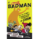 Little Badman Collection 3 Books Set By Humza Arshad (Time-travelling Teacher of Doom, Invasion of the Killer Aunties, Rise of the Punjabi Zombies)