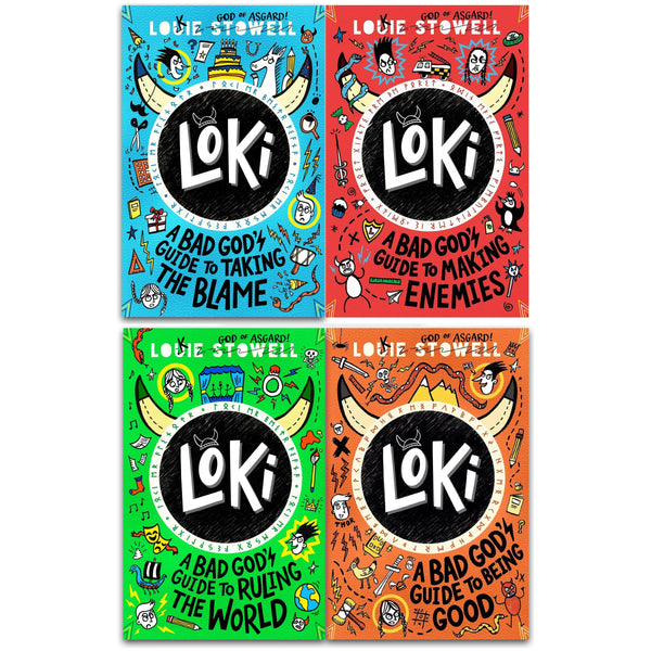 Loki A Bad God's Guide Series Collection 4 Book Set (A Bad God's Guide To Taking The Blame & A Bad God's Guide To Being Good, A Bad God's Guide to Ruling the World, Loki: A Bad God's Guide to Making Enemies) By Louie Stowell