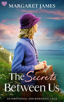 The Denham Family Sagas 3 Books Collection Set by Margaret James (The War Between Us, The Secrets Between Us, The Promise Between Us)