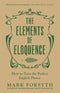 Mark Forsyth 3 Books Collection Set (The Etymologicon, The Elements of Eloquence & Horologicon) (New Covers)