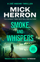 Mick Herron Zoe Boehm Thrillers 4 Books Collection Set (Down Cemetery Road, The Last Voice You Hear, Why We Die, Smoke and Whispers)