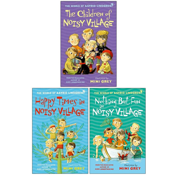 Astrid Lindgren Collection 3 Books Set (The Children of Noisy Village, Happy Times in Noisy Village &amp;amp; Nothing but Fun in Noisy Village)