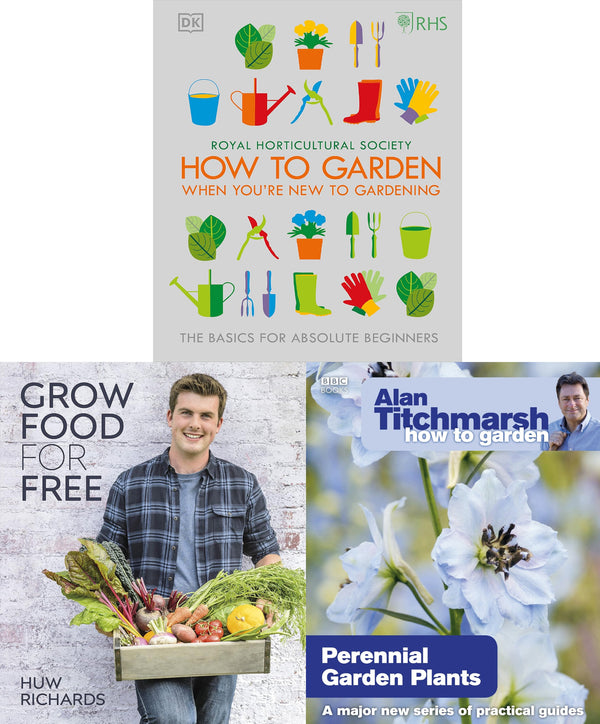 How to Garden Perennial Garden Plants, RHS How To Garden (HB), Grow Food for Free (HB) 3 Books Collection Set