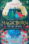 Peter Bunzl Magicborn 2 Books Collection Set (Magicborn, Glassborn)