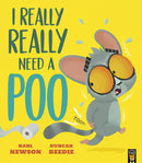 Bush Baby Adventures 4 Books Set by Karl Newson, Duncan Beedie (I Really Really Need a Wee, Need a Poo, Love my Noisy Bum, Love You So)