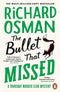 ["adult fiction", "Adult Fiction (Top Authors)", "adult fiction book collection", "adult fiction books", "adult fiction collection", "Crime & mystery", "Crime & mystery fiction", "Crime and mystery", "crime fiction", "crime fiction books", "crime mystery books", "crime thriller", "crime thriller books", "Richard Osman", "The Bullet That Missed", "The Last Devil To Die", "The Man Who Died Twice", "The Thursday Murder Club", "We Solve Murders"]