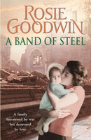 Rosie Goodwin 7 Books Collection Set (No One’s Girl, The Ribbon Weaver, A Band of Steel, Whispers, The Empty Cradle, The Mill Girl, The Maid's Courage)