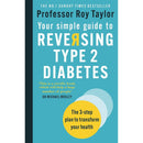 How To Reverse Type 2 Diabetes and Prediabetes, Your Simple Guide to Reversing Type 2 Diabetes and The 8-Week Blood Sugar Diet 3 Books Set