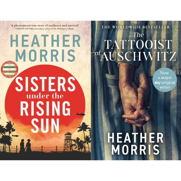 Heather Morris Collection 2 Books Set (Sisters under the Rising Sun, The Tattooist of Auschwitz)