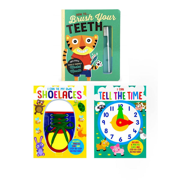 I Can Tell The Time, Tie My Own Shoelaces & How to Brush Your Teeth 3 Books Collection Set
