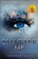 Shatter Me and Shatter Me: The New Republic Series 10 Books Collection Set By Tahereh Mafi (Watch Me + More)