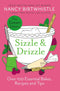 Sizzle & Drizzle: The Green Edition: Over 100 Essential Bakes, Recipes and Tips by Nancy Birtwhistle