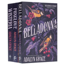 Belladonna Series By Adalyn Grace 3 Books Collection Set (Belladonna, Foxglove and Wisteria)