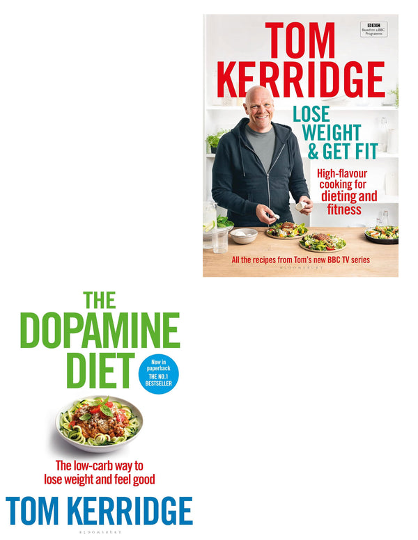 Tom Kerridge Collection 2 Books Set (Dopamine Diet (Paperback), Lose Weight and Get Fit (Hardback))