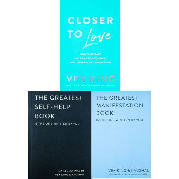 Vex King Collection 3 Books Set (Closer to Love, The Greatest Self-help Book and The Greatest Manifestation Book (Is The One Written By You))