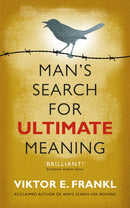 Viktor E. Frankl Collection 3 Books Set (Man's Search for Meaning, Yes to Life, Man's Search for Ultimate Meaning)