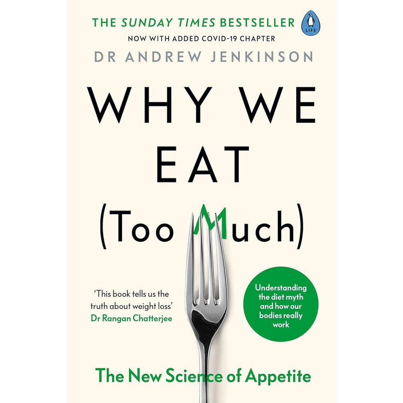 ["best selling single book", "Best Selling Single Books", "bestselling author", "Bestselling Author Book", "bestselling book", "bestselling books", "bestselling single book", "bestselling single books", "diet book", "diet books", "Dr Andrew Jenkinson", "Dr Andrew Jenkinson books", "Dr Andrew Jenkinson collection", "Dr Andrew Jenkinson series", "Dr Andrew Jenkinson set", "Dr Andrew Jenkinson why we eat", "dr robert lustig", "dr robert lustig books", "dr robert lustig collection", "dr robert lustig set", "Health", "Health and Fitness", "health science", "Healthy Eating", "Metabolical", "Metabolical book", "metabolical by dr. robert lustig", "metabolical robert lustig", "motivational self help", "processed food", "robert lustig", "robert lustig fat chance", "Science", "science of appetite", "Self Help", "self help books", "single", "Single Books", "weight loss", "why we eat", "why we eat book"]