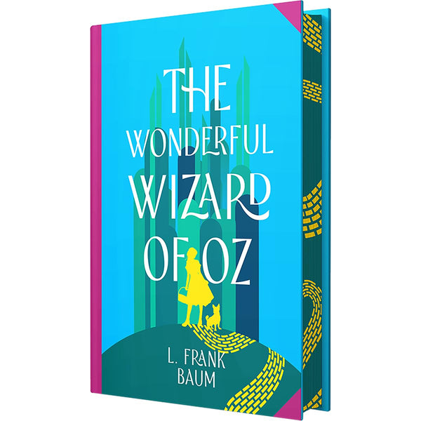 The Wonderful Wizard of Oz by L. Frank Baum: Wilco Classics Sprayed Edge Premium Hardback Edition