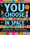 You Choose Series 5 Books Children's Collection Set by Pippa Goodhart and Nick Sharratt (You Choose, Dreams, Fairy Tales, Space, Christmas)