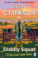 Diddly Squat Series 5 Books Collection Set By Jeremy Clarkson (A Year On The Farm, ‘Til The Cows Come Home, Pigs Might Fly, Home to Roost, The Farmer's Dog)