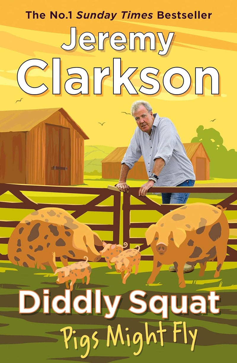 ["9780510203733", "A Year On The Farm", "Agriculture & Farming", "bestseller", "bestseller author", "bestseller books", "bestseller in books", "Diddly Squat", "Diddly Squat books", "Diddly Squat collection", "Diddly Squat series", "Diddly Squat set", "farming", "Home to Roost", "Jeremy Clarkson", "Jeremy Clarkson Books", "Jeremy Clarkson collection", "Jeremy Clarkson Diddly Squat", "Jeremy Clarkson set", "Pigs Might Fly", "sunday times bestseller", "sunday times bestsellers", "The Farmer's dog", "the sunday times bestseller", "‘Til The Cows Come Home"]