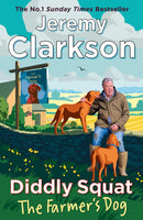 Diddly Squat Series 5 Books Collection Set By Jeremy Clarkson (A Year On The Farm, ‘Til The Cows Come Home, Pigs Might Fly, Home to Roost, The Farmer's Dog)